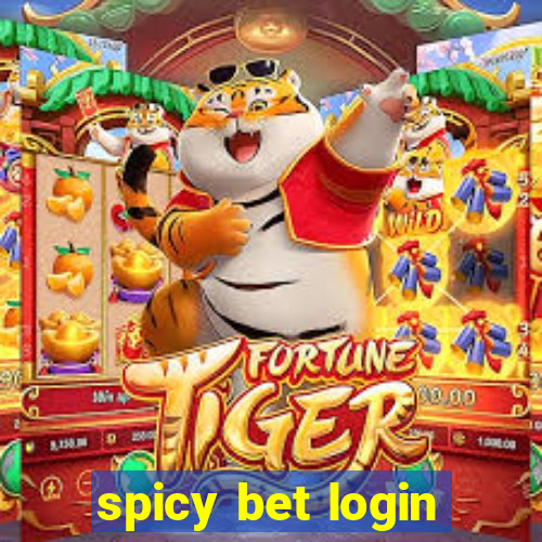 spicy bet login